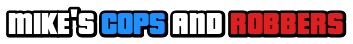 Mike's Cops and Robbers